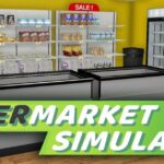 Download Game Supermarket Simulator Việt Hoá – PC Download Full